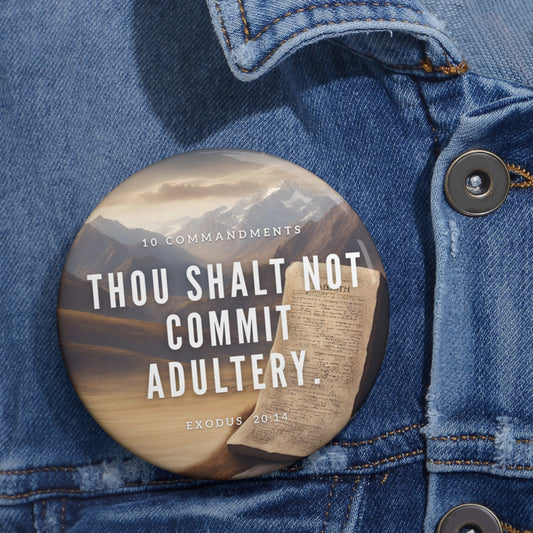 10 Commandment Buttons: 07 of 10